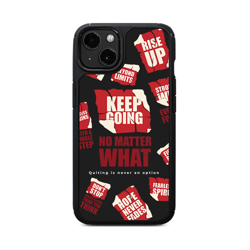 Keep Going No Matter What